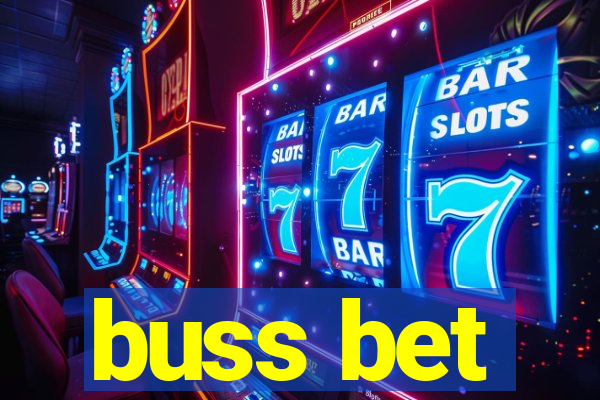 buss bet